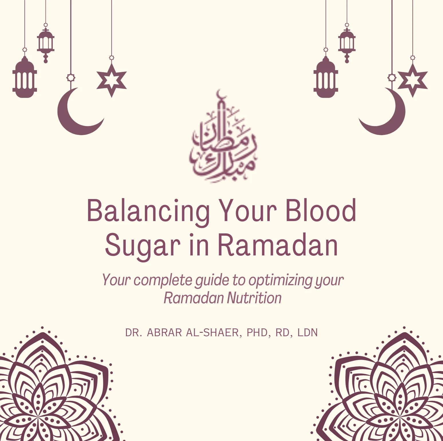 Your Free Guide in Balancing Your Blood Sugar in Ramadan Cover